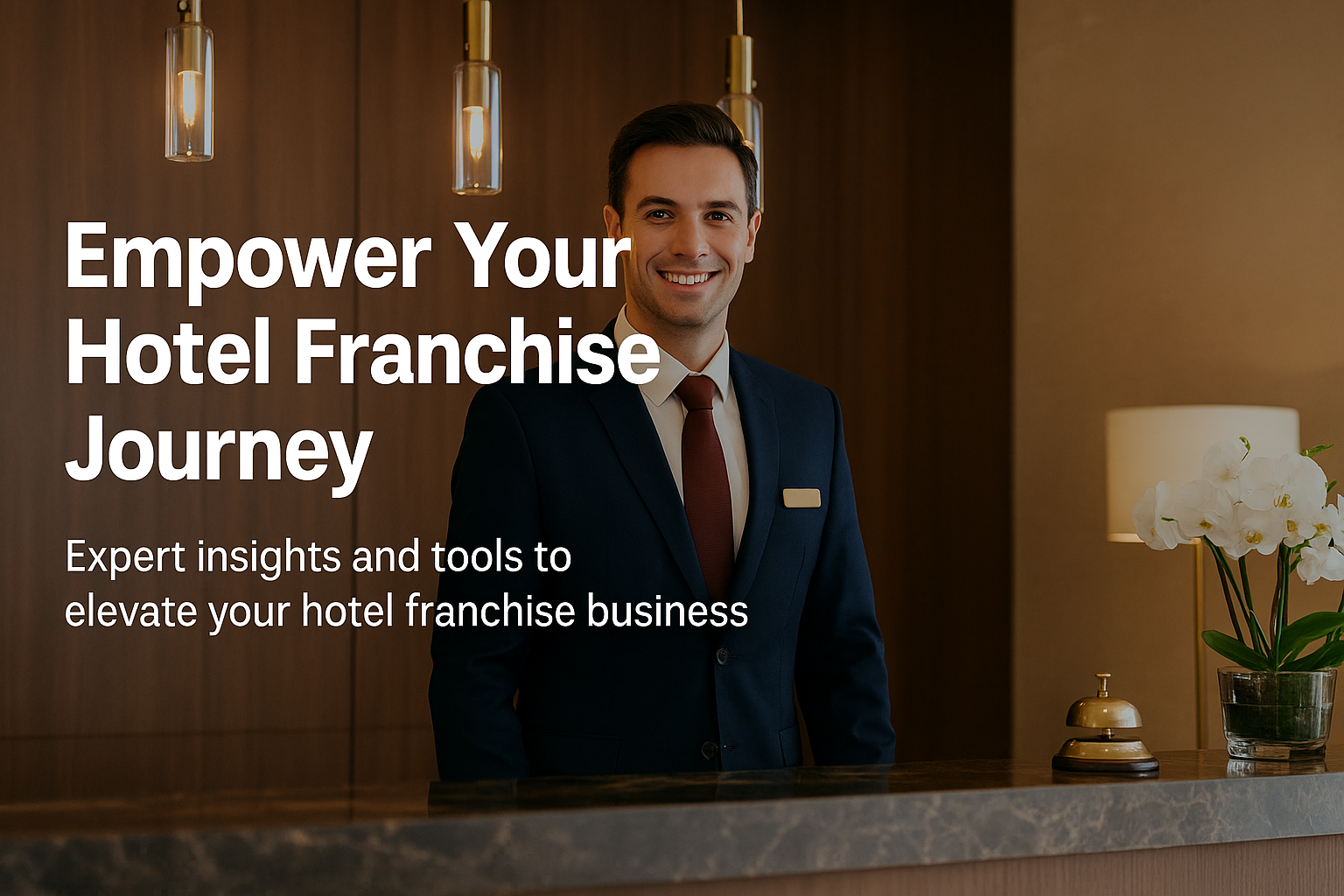 Hotel Franchise Master - Hotel Franchise Business
